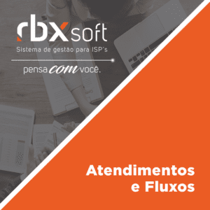 Leia mais sobre o artigo Webinar RBXSoft | Atendimentos e Fluxos