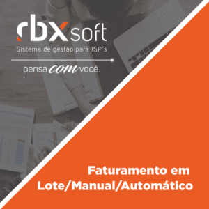 Leia mais sobre o artigo Webinar RBXSoft | Faturamento, em Lote/Manual/Automático