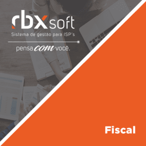 Leia mais sobre o artigo Webinar RBXSoft | Fiscal (Parte 1)