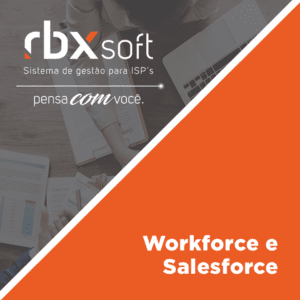 Leia mais sobre o artigo Webinar RBXSoft | Workforce e Salesforce