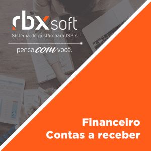 Leia mais sobre o artigo Webinar RBXSoft | Financeiro – Contas a Receber (Parte 3)