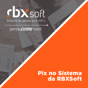 Leia mais sobre o artigo Webinar RBXSoft | Pix no Sistema da RBXSoft