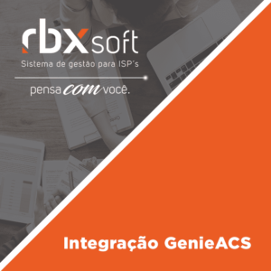 Leia mais sobre o artigo Webinar RBXSoft | Integração GenieACS