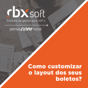 Webinar RBXSoft | Como customizar o layout dos seus boletos?