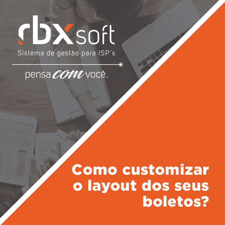 Leia mais sobre o artigo Webinar RBXSoft | Como cutomizar o layout dos seus boletos?