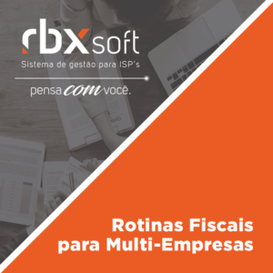 Leia mais sobre o artigo Webinar RBXSoft | Rotinas Fiscais para Multi-Empresas