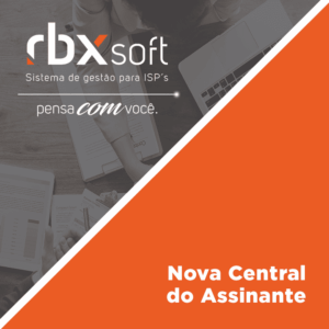 Webinar RBXSoft | Nova Central do Assinante