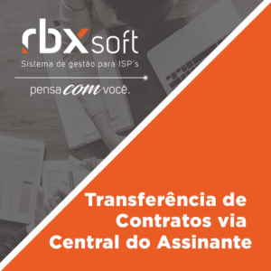 Webinar RBXSoft - Transferência de Contratos via Central do Assinante